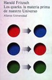 Los quarks, la materia prima de nuestro universo