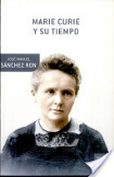 Marie Curie y su tiempo